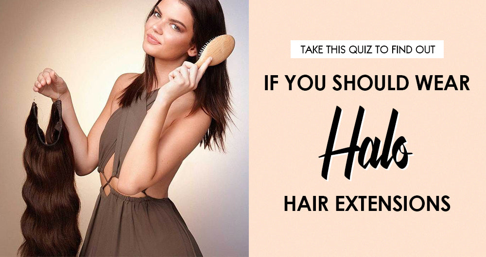 Take This Quiz to Find Out If You Should Wear Halo Hair Extensions