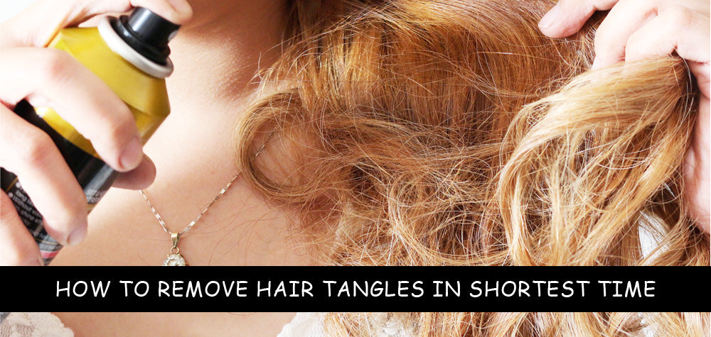 How to Remove Hair Tangles On Shortest Time
