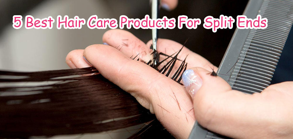 5 Best Hair Care Products For Split Ends