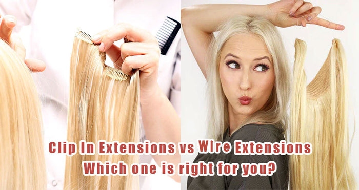 Clip In Extensions vs Wire Extensions. Which one is right for you?