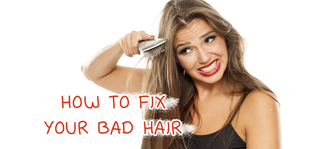 How To Fix Your Bad Hair?
