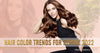 Hair Color Trends for Spring 2022